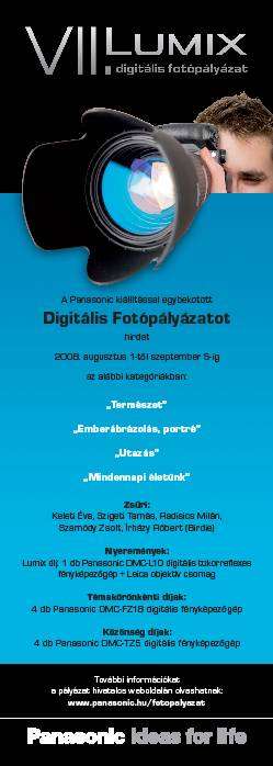 VII. LUMIX Digitális Fotópályázat és Kiállítás 2008